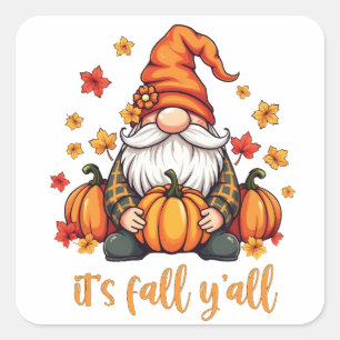 It's Fall Y'all Gnomes Pumpkin Autumn Thanksgiving Square Sticker
