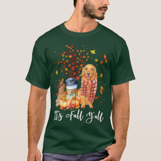 It's Fall Y'all Golden Retriever Dog Pumpkin Fall T-Shirt