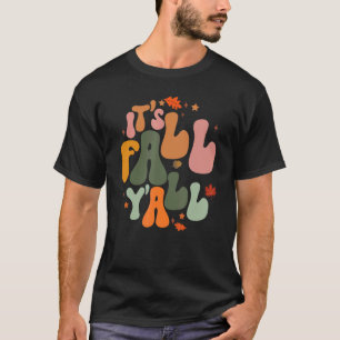 It's Fall Yall Groovy Retro Autumn Leaves Thanksgi T-Shirt
