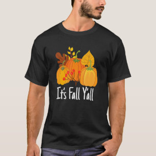 Its Fall Yall Lazy Halloween Costume Thanksgiving  T-Shirt