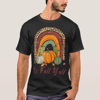 Its Fall Yall Leopard Rainbow Pumpkin Autumn Hello T-Shirt