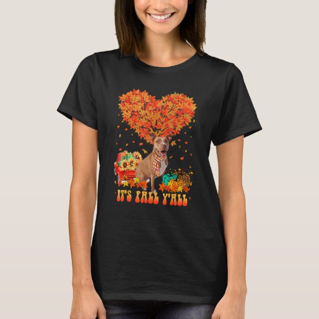 It's Fall Y'all Pitbull Dog Pumpkin Autumn Tree Th T-Shirt (Front)
