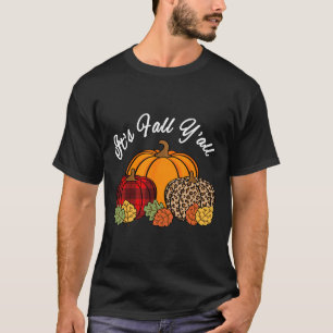 Its Fall Yall Pumpkin Leopard Print Autumn Thanksg T-Shirt