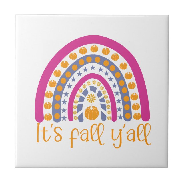 It's fall y'all pumpkin rainbow tile (Front)