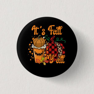 It's Fall Y'all Pumpkin Spice Leopard Autumn Thank 1 Inch Round Button