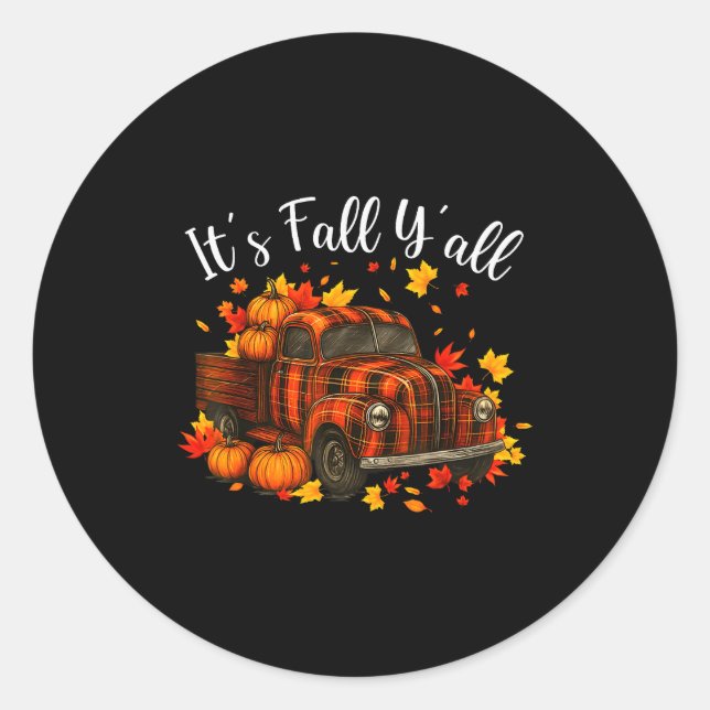 It's Fall Y'all Pumpkin Truck Autumn Tree Hello Fa Classic Round Sticker (Front)
