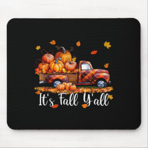 It's Fall Y'all Pumpkin Truck Autumn Tree Hello Fa Mouse Pad