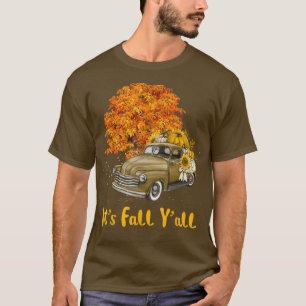 Its Fall Yall Pumpkin Truck Autumn Tree Hello Fall T-Shirt