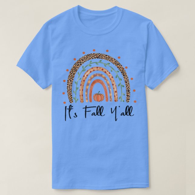 Its Fall Yall Rainbow Maple Fall Vibes Leaf Pumpki T-Shirt (Design Front)