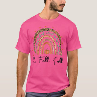 Its Fall Yall Rainbow Maple Fall Vibes Leaf Pumpki T-Shirt