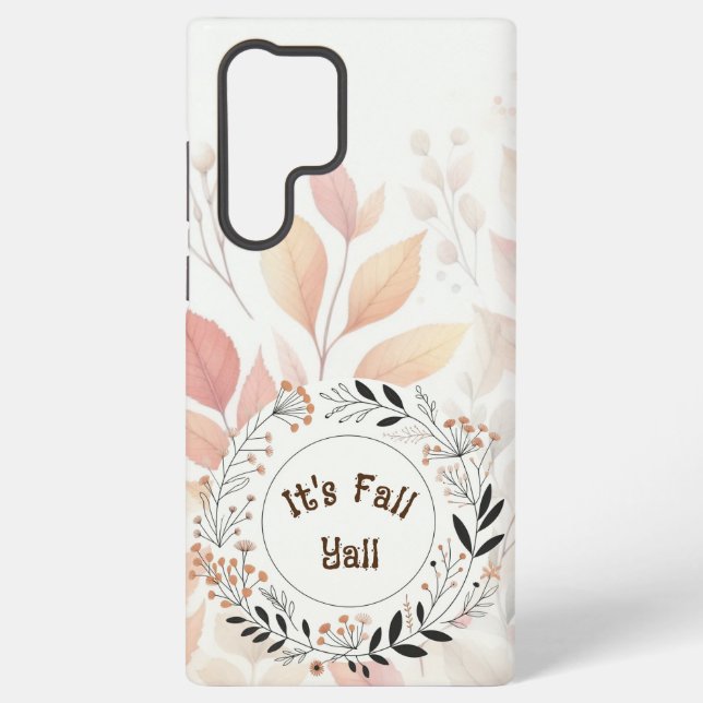It's Fall Y'all Samsung Galaxy S22 Ultra Case (Back)