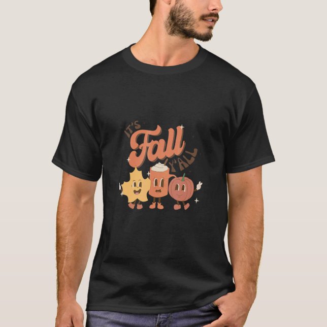 Its Fall Yall  Saying Leaves Pumpkins Hot Chocolat T-Shirt (Front)