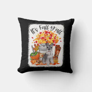 It's Fall Y'all Schnauzer Dog Halloween Thanksgivi Throw Pillow