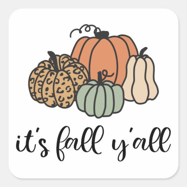 It's Fall Y'all Square Sticker (Front)