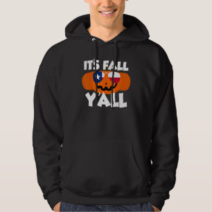It's Fall Y'all Thanksgiving Pumpkin Texas Glasses Hoodie