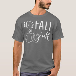 Its Fall Yall Vintage Autumn Thanksgiving Pumpkin  T-Shirt