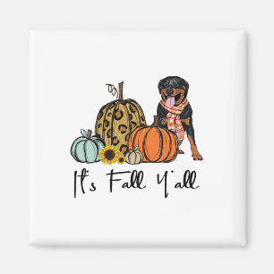 It's Fall Y'all Yellow Rottweiler Dog Leopard Pump Magnet