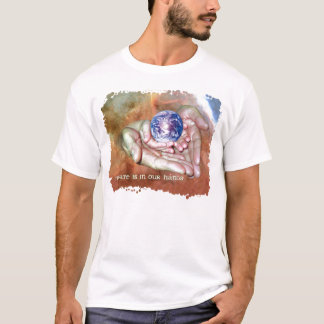 It's Fate is in our Hands T-Shirt