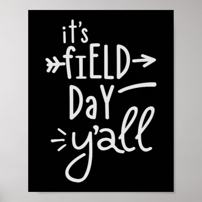 It's Field Day Y'all  75 Poster (Front)