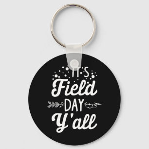 It's Field Day Y'all Last Day Of School 88 Keychain