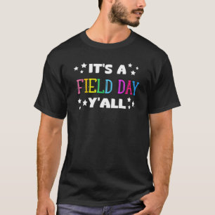 It's Field Day Ya'll Teacher Field Day 2022 T-Shirt