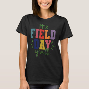 It's Field Day Y'all Teacher For Women T-Shirt