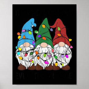 It's Fine Everything Is Fine Gnome Christmas Light Poster
