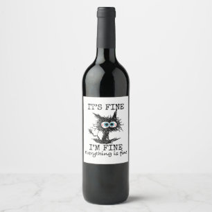 It's Fine Funny Cat T-Shirt - Classic Fit Wine Label