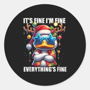 It's Fine I'm Fine Duck Melting Christmas In July  Classic Round Sticker