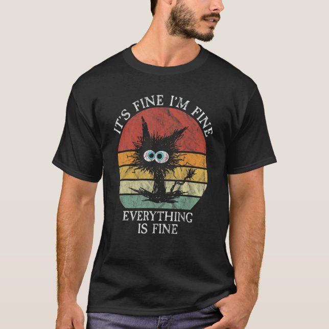it's fine i'm fine everything is fine ca for women T-Shirt (Front)