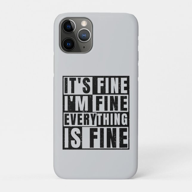 IT'S FINE I'M FINE EVERYTHING IS FINE Case-Mate iPhone CASE (Back)