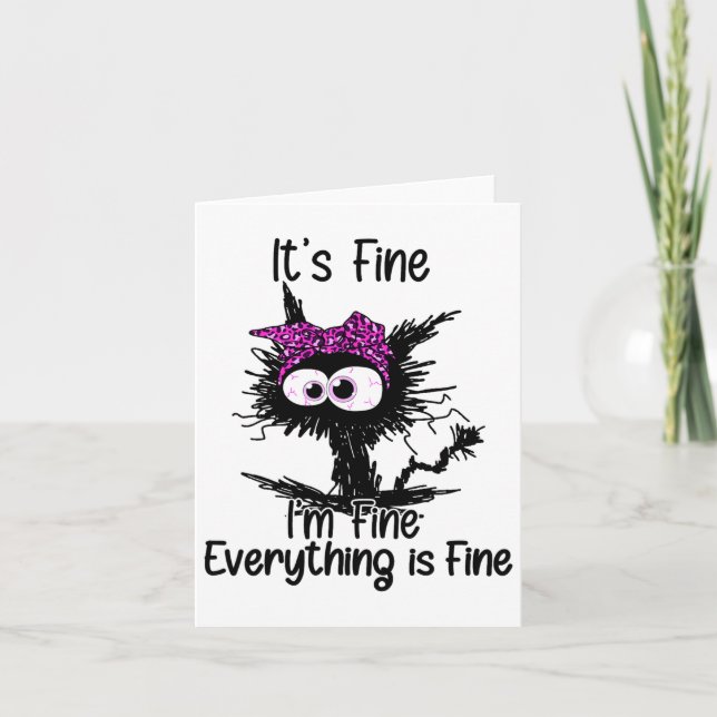 It's Fine I'm Fine Everything Is Fine Cat Breast C Card (Front)