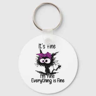 It's Fine I'm Fine Everything Is Fine Cat Breast C Keychain