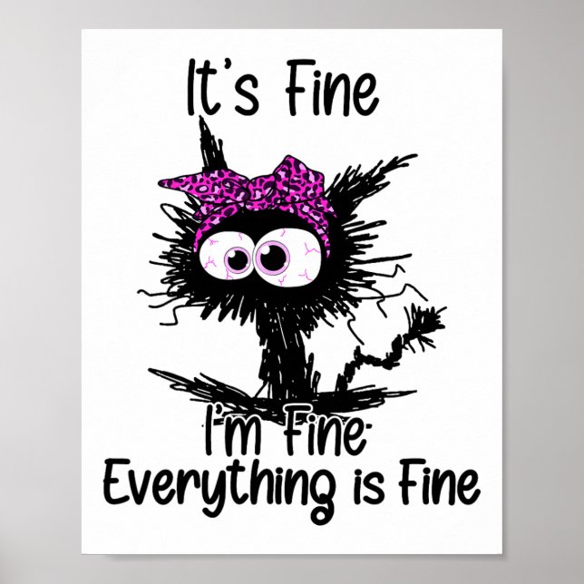 It's Fine I'm Fine Everything Is Fine Cat Breast C Poster (Front)