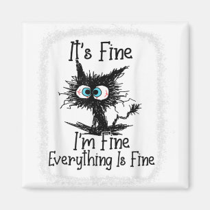 It's Fine I'm Fine Everything Is Fine Cat Christma Magnet