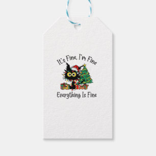 It's Fine I'm Fine Everything Is Fine Christmas Fu Gift Tags