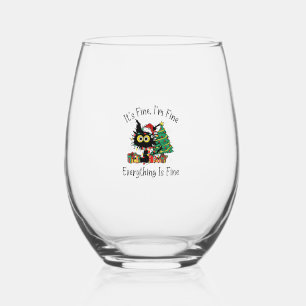 It's Fine I'm Fine Everything Is Fine Christmas Fu Stemless Wine Glass