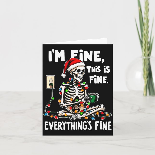 It's Fine I'm Fine Everything Is Fine Christmas Sk Card (Front)