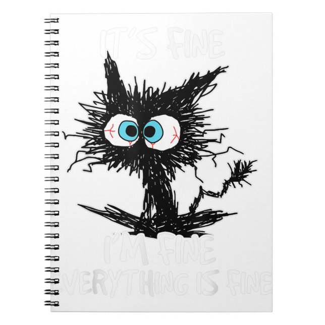 It's Fine I'm Fine Everything Is Fine Funny Black Notebook (Front)