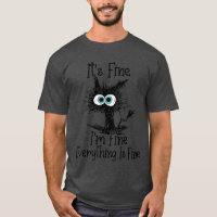Its Fine Im Fine Everything Is Fine Funny cat retr