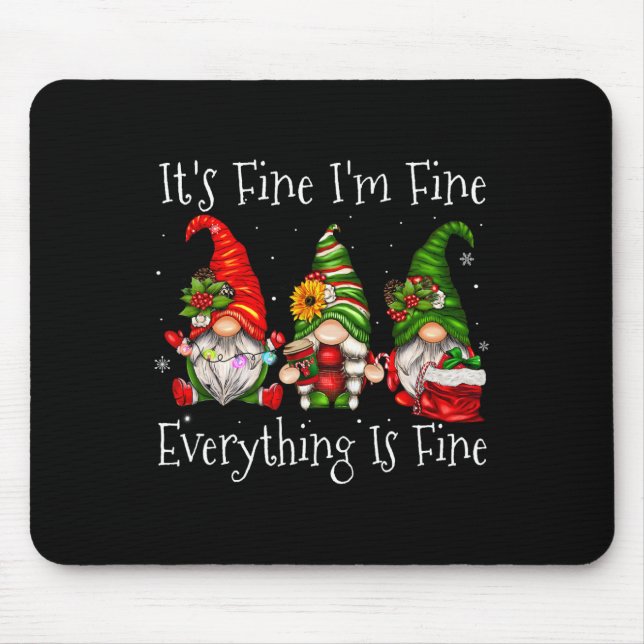 It's Fine I'm Fine Everything Is Fine Gnome Christ Mouse Pad (Front)