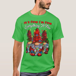 It's Fine I'm Fine Everything Is Fine Gnome Christ T-Shirt