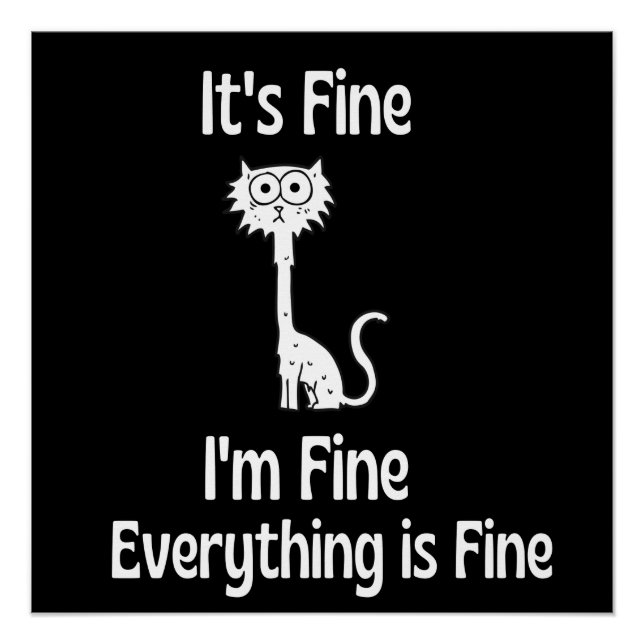It's Fine I'm Fine Everything Is Fine Poster (Front)
