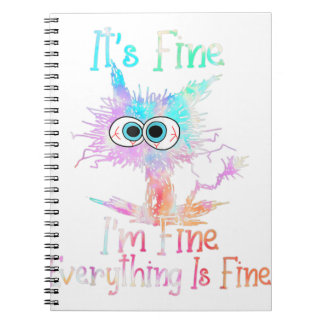 It's Fine I'm Fine Everything Is Fine Tie Dye Cat Notebook