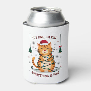 It's Fine I'm Fine Everything Is Fine Xmas Cat Chr Can Cooler