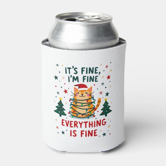 It's Fine I'm Fine Everything Is Fine Xmas Cat Chr Can Cooler (Can Front)