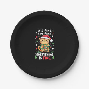 It's Fine I'm Fine Everything Is Fine Xmas Cat Chr Paper Plate