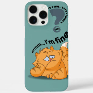 It's fine I'm fine Everything's fine   iPhone 16 Pro Max Case