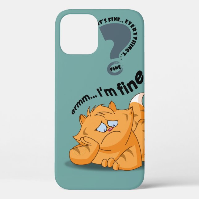 It's fine I'm fine Everything's fine | Case-Mate iPhone Case (Back)