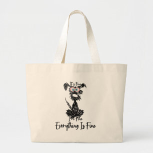 its fine im fine Everythings fine Dog mom dad Love Large Tote Bag